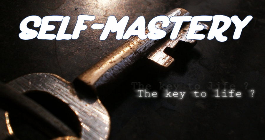 The Art of Self-Mastery